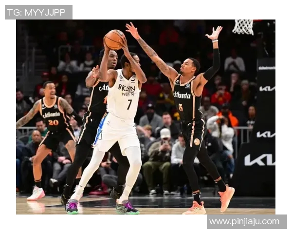 篮网与老鹰常规赛精彩对决球迷热情高涨期待激烈战斗